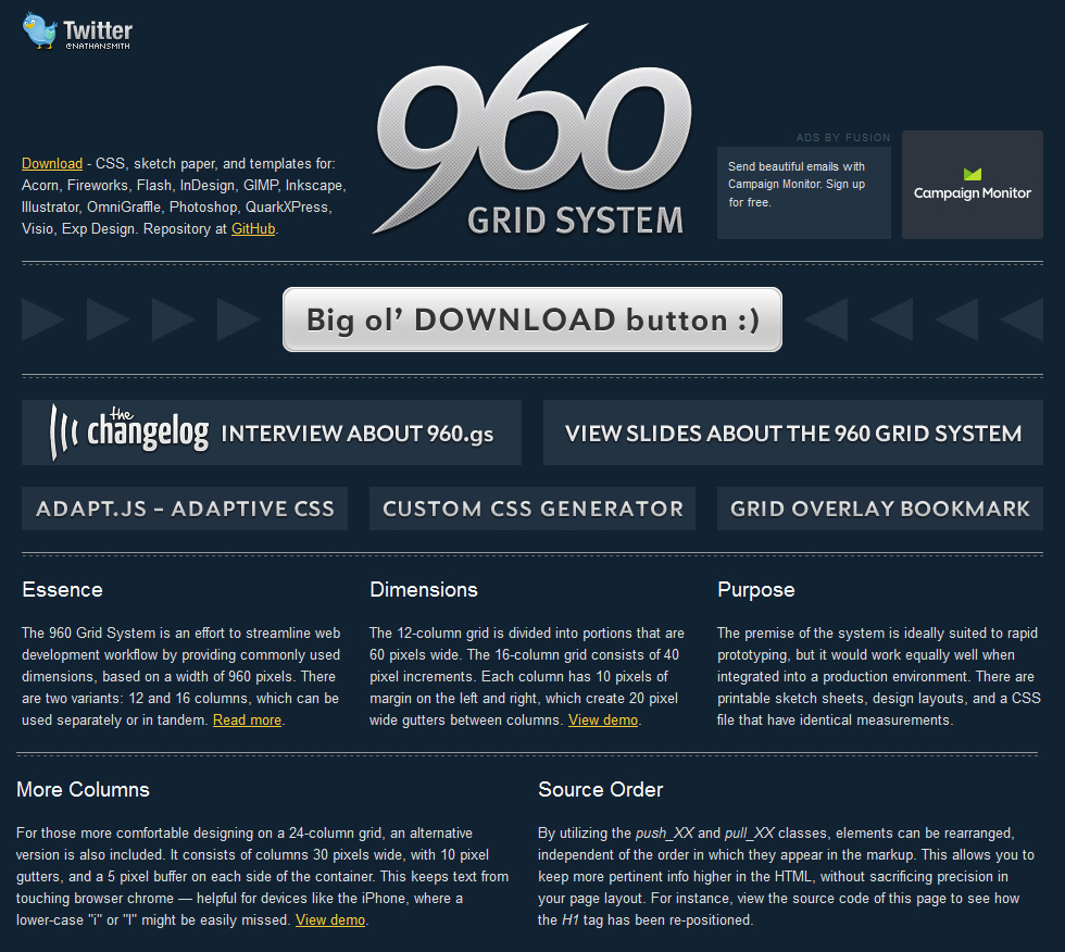 Many CSS grid systems and templates are based on a 960 px width